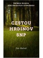 CESTOU HRDINOV SNP